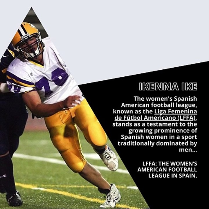 | IKENNA IKE | LFFA, THE WOMEN’S AMERICAN FOOTBALL LEAGUE IN SPAIN (PART 1) (@IKENNAIKE)