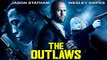THE OUTLAWS - Jason Statham & Wesley Snipes In Blockbuster Action Crime Full Movie In English HD