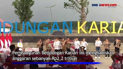 Diresmikan Jokowi, Bendungan Karian Pasok Air Baku Banten, Jakarta hingga Jabar