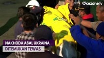 Nakhoda Asal Ukraina Ditemukan Tewas di Atas Kapal, Evakuasi Berlangsung Dramatis