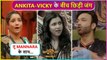 Ankita Lokhande and Vicky Jain Get Into An Ugly FIGHT Over His Closeness To Mannara Bigg Boss 17