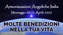 Molte benedizioni nella tua vita • Armonizzazioni Angeliche Italia _ Simone Venditti