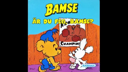 Bamse Är du feg Bamse?