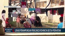 Tiga Lokasi Penampungan Sementara Pengungsi Rohingya Masih Butuh Perhatian