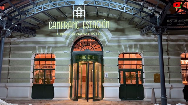 Aragón | Nuit de Luxe à Canfranc Estación | Orthez Béarn TV