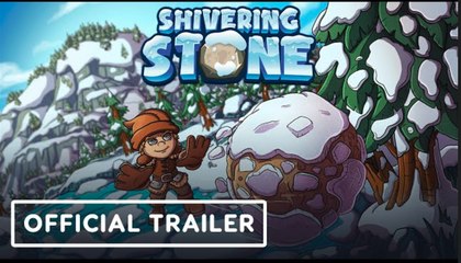 Shivering Stone | Official Launch Trailer