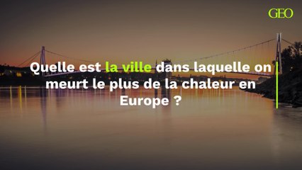 Quelle est la ville dans laquelle on meurt le plus de la chaleur en Europe ?