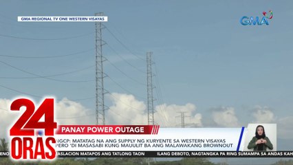 Iloilo Prov'l Gov't, pinag-aaralan ang pagsasampa ng kaso sa mga responsable sa malawakang brownout | 24 Oras