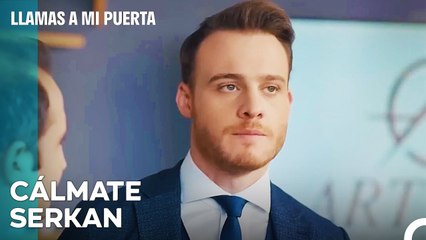 Las Tonterías De Erdem Son Difíciles De Tolerar - Llamas A Mi Puerta