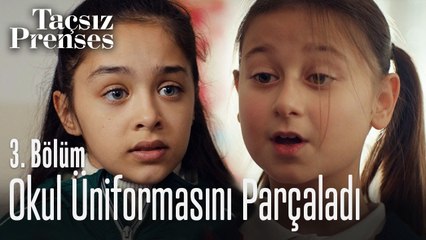 Hilal, Masal'ın okul üniformasını parçaladı - Taçsız Prenses 3