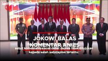 Anies Bingung Presiden Ikut Komentari Debat Capres, Begini Balasan Jokowi