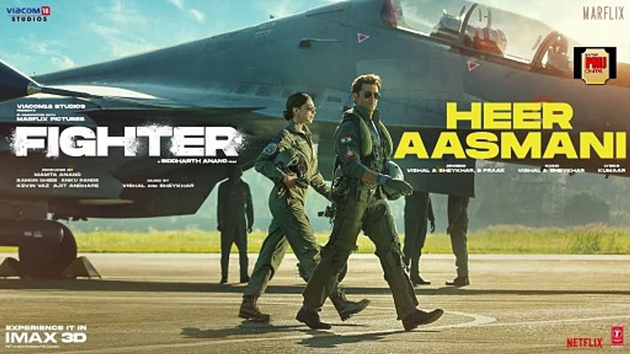 Fighter: Heer Aasmani (Song) Hrithik, Deepika, Anil, Vishal-Sheykhar, Bpraak, Kumaar, Piyush-Shazia