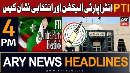 ARY News 4 PM Headlines 9th January 2024 | PTI's Bat Symbol & Intra Party Election case updates