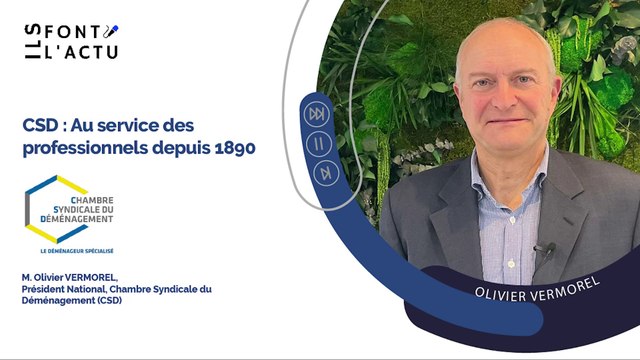 Chambre Syndicale du Déménagement (CSD) : Une organisation professionnelle leader, au service des professionnels depuis 1890 !