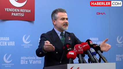ANKARA REFAH PARTİLİ KILIÇ: AK PARTİ'NİN TAVRINI DAHA AÇIK ORTAYA KOYMASI LAZIM