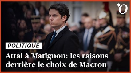 Attal à Matignon: les raisons derrière le choix de Macron