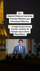 Gabriel Attal est nommée Premier Ministre par Emmanuel Macron.