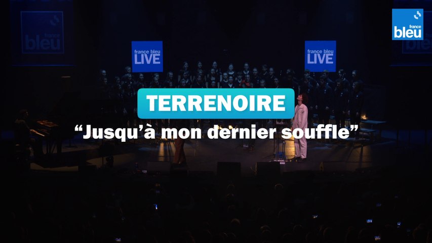 Terrenoire - Jusqu'à mon dernier souffle - France Bleu Live à Saint-Étienne  - Vidéo Dailymotion