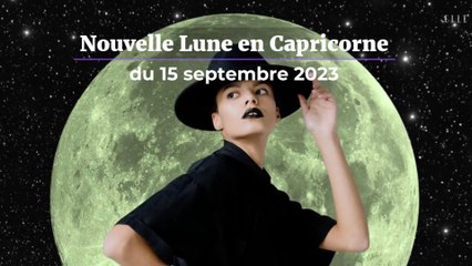 Nouvelle Lune en Capricorne du 11 janvier : pourquoi c’est bon pour nos affaires selon l’astrologie