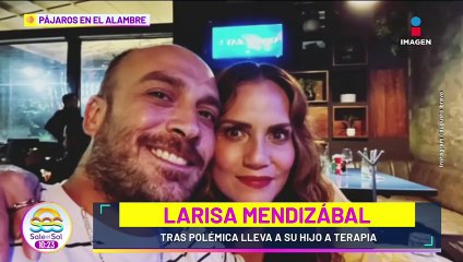 Larisa Mendizábal lleva a su hijo a TERAPIA tras su polémica separación de Rodrigo Cachero