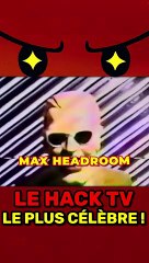 Le HACK MAX HEADROOM : Découvrez le secret derrière cette icône de la culture pop 🎥