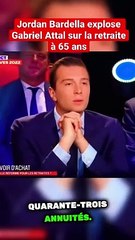 ✅ Regardez | Une Vive Dispute Verbale Entre Bardella Et Gabriel Attal Concernant La Position Du Premier Ministre Et La Loi Sur Les Retraites Vieille De 65 Ans