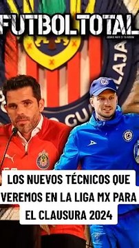 Los nuevos directores técnicos de Liga MX para el Clausura 2024: Gago, Anselmi... - Futbol Total