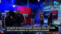 Un grupo de encapuchados armados toma en pleno directo una cadena de televisión en Ecuador