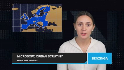 Microsoft's Investment In OpenAI Under Scrutiny In European Commission Probe