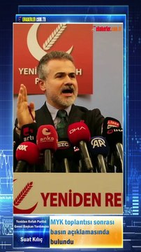 Yeniden Refah Partisi Genel Başkan Yardımcısı Suat Kılıç MYK toplantısı sonrası basın açıklamasında bulundu.