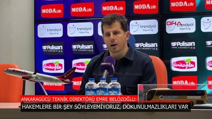 Emre Belözoğlu: Hakemlere bir şey söyleyemiyoruz, dokunulmazlıkları var