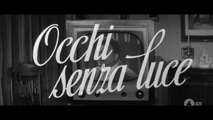 FILM Occhi senza luce (1956)