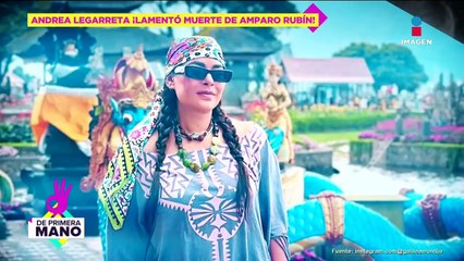 Andrea Legarreta LAMENTA la muerte de Amparo Rubín