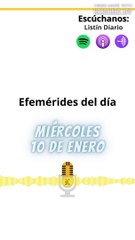 Efemérides Miércoles 10 Enero 2024