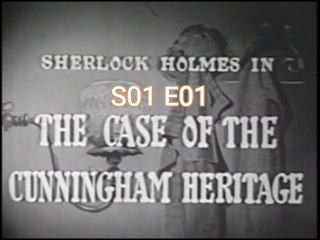 Sherlock Holmes -The Case of the Cunningham Heritage S01 E01