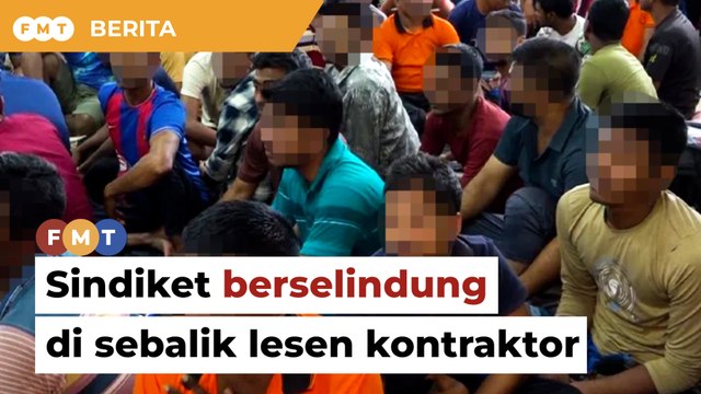 Sindiket pekerja asing berselindung di sebalik lesen kontraktor