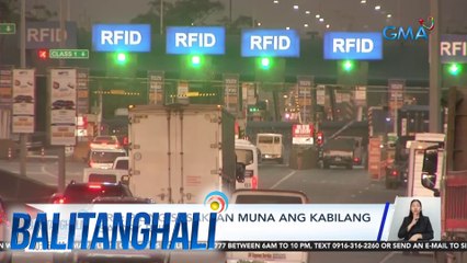 Ilang motorista, pabor na pag-isahin ang RFID para sa mga expressway | BT