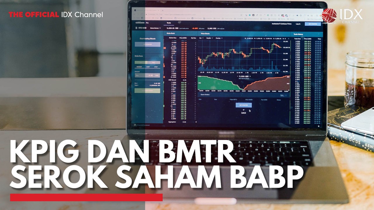 KPIG dan BMTR Serok Saham BABP