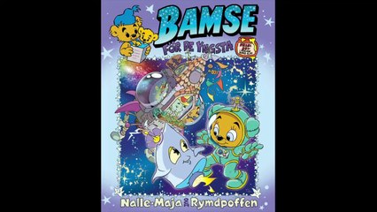 Bamse för dem yngsta - Nalle-Maja och Rymdpoffen