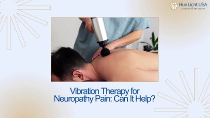 Vibration Therapy for Neuropathy Pain