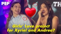 Xyriel Manabat & Andrea Brillantes will do a GL series together_ _ PEP