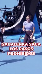 Sabalenka saca los pasos prohibidos