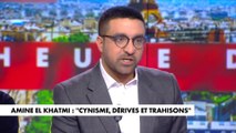 Amine El Khatmi : «Je considère, qu'aujourd'hui, le danger dans ce pays s'appelle la France insoumise»