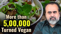More than 5,00,000 people turned Vegan || Acharya Prashant, in Conversation (2022)