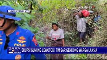Usaha Tim SAR Evakuasi Pengungsi Erupsi Gunung Ile Lewotobi, Tandu hingga Gendong Lansia