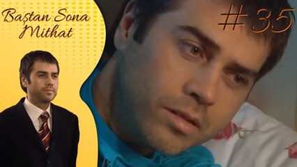 Sahra - Baştan sona Mithat #35