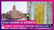Ram Mandir In Ayodhya: First Golden Door Installed At Ram Temple Ahead Of Inauguration On January 22