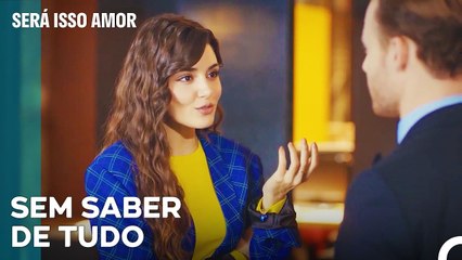 O Trabalho Escondido De Serkan - Será Isso Amor Episodio 67