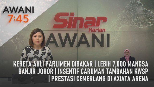 AWANI 7:45 [10/01/2024] - Kereta Ahli Parlimen dibakar | Lebih 7,000 mangsa banjir Johor | Insentif caruman tambahan KWSP | Prestasi cemerlang di Axiata Arena