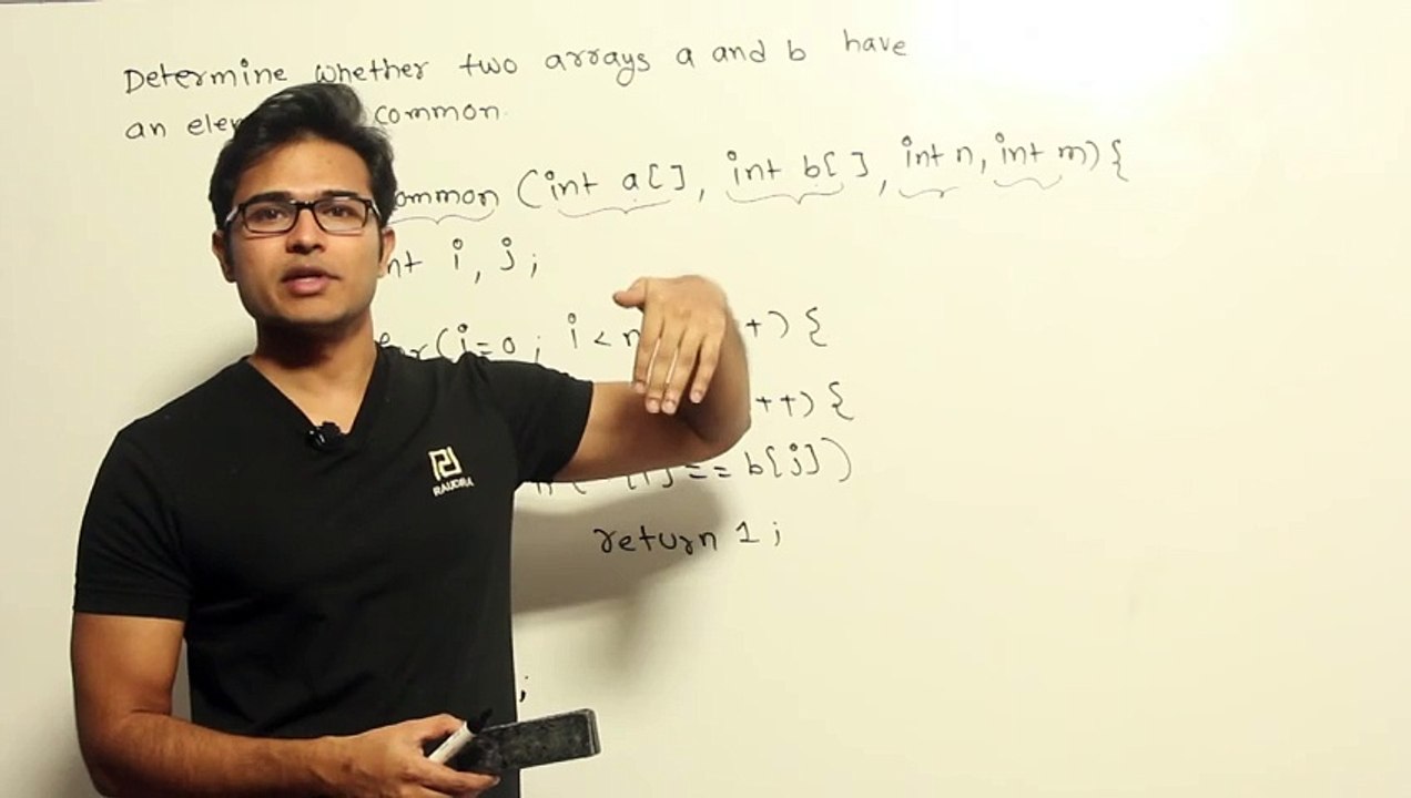 4. Determine wheather two arrays a and b have an element in common